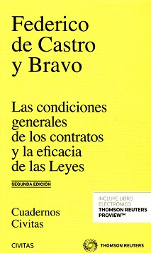 Las condiciones generales de los contratos y la eficacia de las Leyes