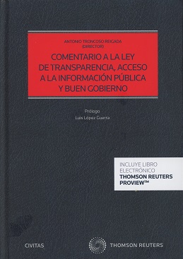Comentario a la ley de transparencia, acceso a la información pública y buen gobierno