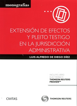 Extensión de efectos y pleito testigo en la jurisdicción administrativa