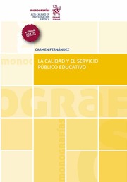 La Calidad y el Servicio Público Educativo