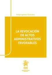La revocación de actos administrativos favorables