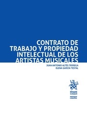 Contrato de trabajo y propiedad intelectual de los artistas musicales