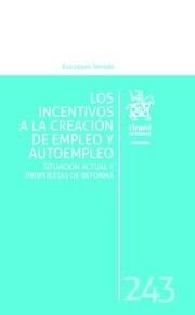 Los incentivos a la creación de empleo y autoempleo