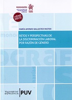 Retos y perspectivas de la discriminación laboral por razón de género