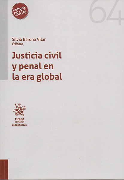 Justicia civil y penal en la era global