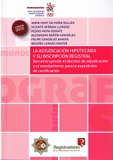 La adjudicación hipotecaria y su inscripción registral