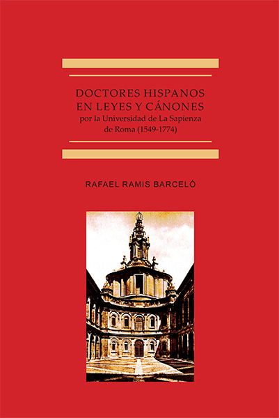 Doctores hispanos en las leyes y cánones por la Universidad de La Sapienza de Roma