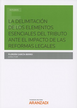 La delimitación de los elementos esenciales del tributo ante el impacto de las reformas legales