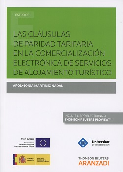 Las cláusulas de paridad tarifaria en la comercialización electrónica de servicios de alojamiento turístico
