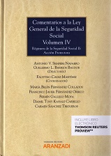 Comentarios a la Ley General de la Seguridad Social. Volumen IV