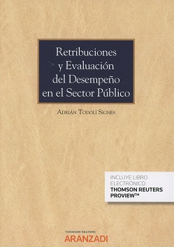 Retribuciones y Evaluación del Desempeño en el Sector Público
