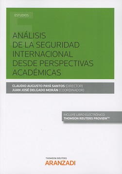 Análisis de la seguridad internacional desde perspectivas académicas