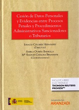 Cesión de Datos Personales y Evidencias entre Procesos Penales y Procedimientos Administrativos Sancionadores o Tributarios