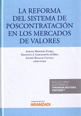 La Reforma del Sistema de Poscontratación en los Mercados de Valores