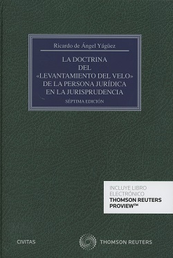 La doctrina del levantamiento del velo de la persona jurídica en la jurisprudencia
