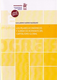Los pilares económicos y jurídicos romanos del capitalismo global