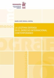 La Legítima Defensa en el Derecho Internacional Contemporáneo