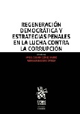 Regeneración democrática y estrategias penales en la lucha contra la corrupción