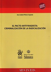 El pacto antiyihadista: criminalización de la radicalización