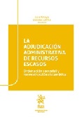 La adjudicación administrativa de recursos escasos