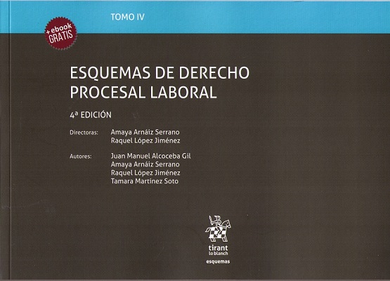Tomo IV. Esquemas de Derecho procesal laboral