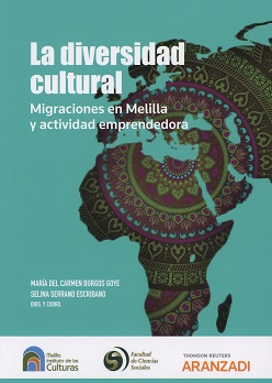 La diversidad cultural. Migraciones en Melilla y actividad emprendedora