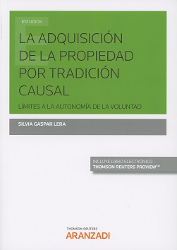 La adquisición de la propiedad por tradición causal