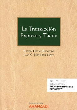 La Transacción Expresa y Tácita