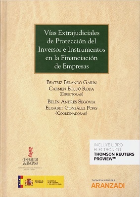 Vías extrajudiciales de protección del inversor e instrumentos en la financiación de empresas
