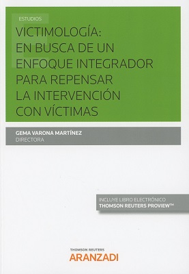 Victimología: en busca de un enfoque integrador para repensar la intervención con víctimas