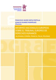Informes Nacionales Europeos Sobre el Tribunal Europeo de Derechos Humanos