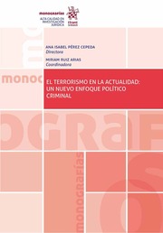 El terrorismo en la actualidad: un nuevo enfoque político-criminal
