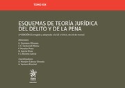 Tomo XIX. Esquemas de teoría jurídica del delito y de la pena