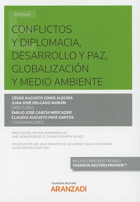 Conflictos y diplomacia, desarrollo y paz, globalización y medio ambiente