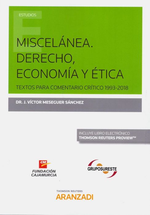 Miscelánea. Derecho, Economía y Ética