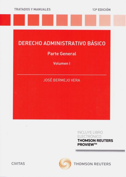 Derecho Administrativo básico. Volumen I. Parte general