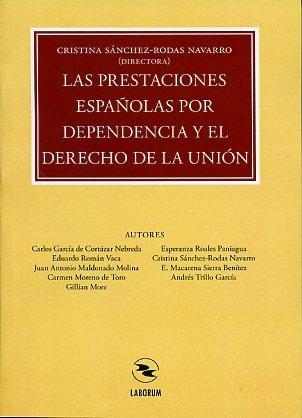 Las presentaciones españolas por dependencia y el derecho de la unión.