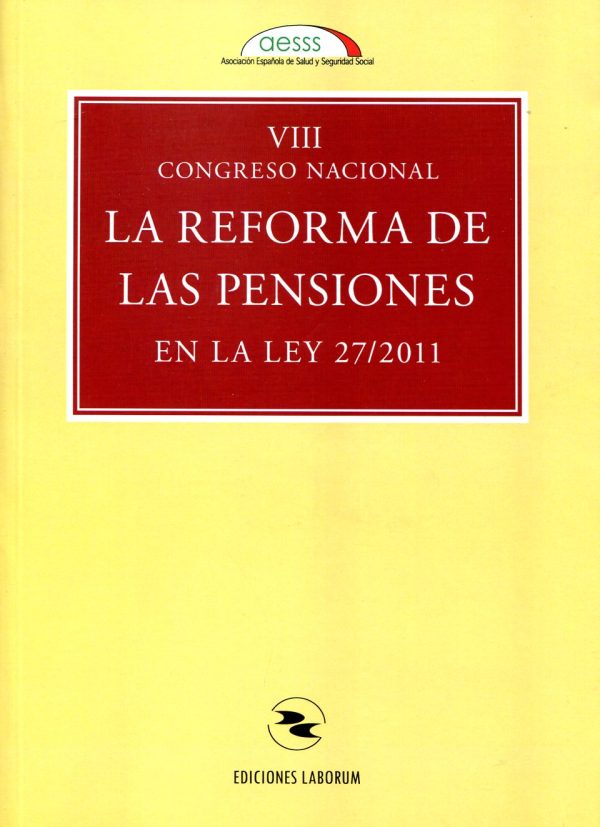 La reforma de las pensiones en la Ley 27/2011