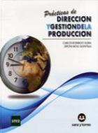 Prácticas de dirección y gestión de la producción