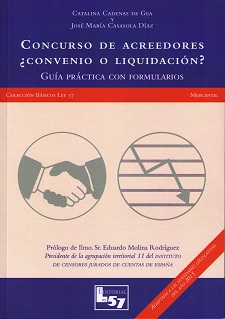 Concurso de acreedores ¿convenio o liquidación? Guía práctica con formularios