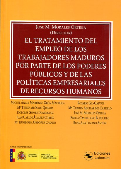 El tratamiento del empleo de los trabajadores maduros por parte de los poderes públicos y de las políticas empresariales de recursos humanos