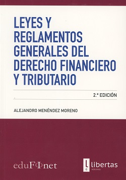 Leyes y Reglamentos generales del Derecho Financiero y Tributario