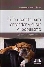Guía urgente para entender y curar el populismo