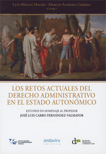 Los retos actuales del derecho administrativo en el estado autonómico