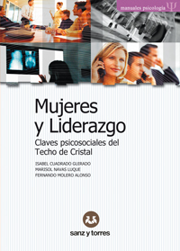 Mujeres y liderazgo. Claves psicosociales del techo de cristal