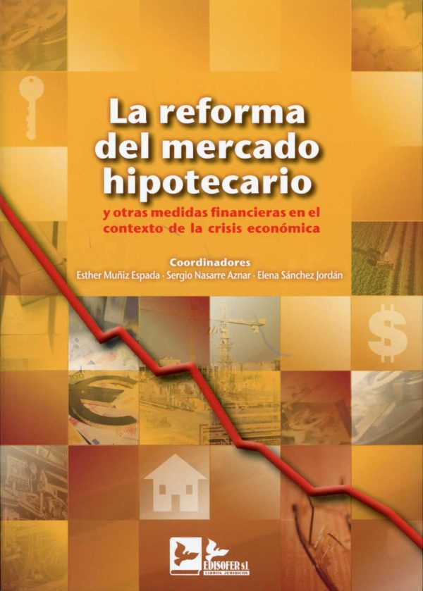 La reforma del mercado hipotecario