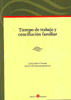 Tiempo de trabao y conciliación familiar