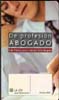 De profesión Abogado