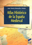 Atlas histórico de la España medieval