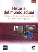 Historia del mundo actual. De la caída del muro a la gran recesión. Historia del mundo actual.